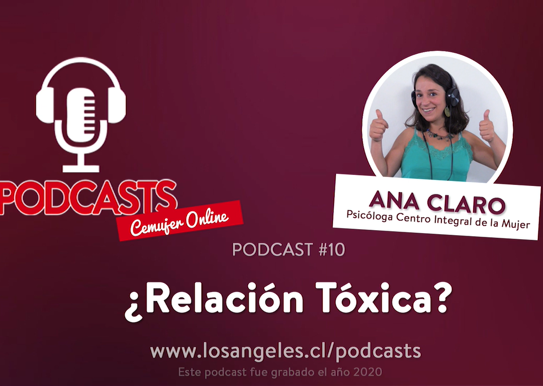 Escucha el nuevo podcast de Cemujer en online: “Relaciones tóxicas”