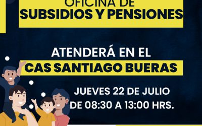 Oficina de Subsidios y pensiones atenderá en el CAS Santiago Bueras