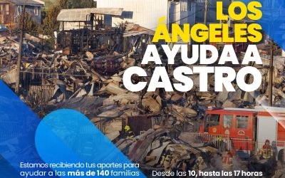 Los Ángeles inicia campaña solidaria en ayuda de familias de Castro