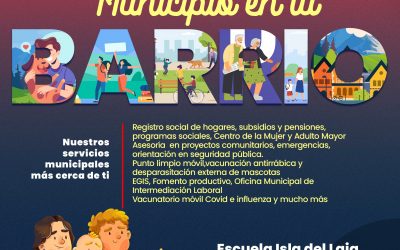 Éste sábado se vivirá un nuevo “Municipio en tu barrio”